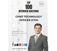 DollarBook .biz Top 100 Chief Technology Officer (CTO) Interview que (Tascabile)