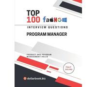 Dollarbook Biz Top 100 Program Manager Interview questions (Tascabile)