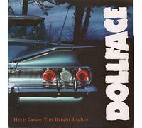 Dollface - Here Come the Bright Lights [12" VINYL]