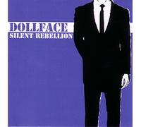 Dollface - Silent Rebellion