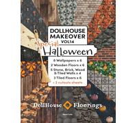 DOLLHOUSE MAKEOVER. VOL14. Special Halloween. 18 miniature covering designs. 212 pages.: 8 Wallpapers x 6, 2 Wooden Floors x 6, 5 Stone, Brick, Wood & Tiled Wall x 4, 3 Tiled floors x 6, 2 cutouts sheets. Ready to cut and glue!