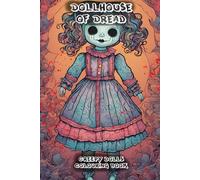 Dollhouse of Dread: Creepy dolls colouring book