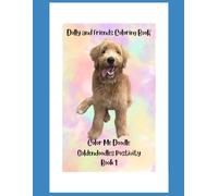 Dolly and Friends Coloring Books: Color Me Doodle