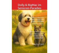 Dolly & BigMac im Senioren-Paradies: Ein Hund, ein Kater & ihr bester Kumpel Felix erzählen von Liebe, Lachen & Luxus - mit Pool, Fitnesshaus, Sauna, Beerengarten und dem 10.000-Schritte-Park.