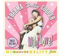 Dolly Cooper Wild Love Singles 1952-1961 (CD) Album