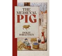 Dolly Jørgensen The Medieval Pig (Copertina rigida)