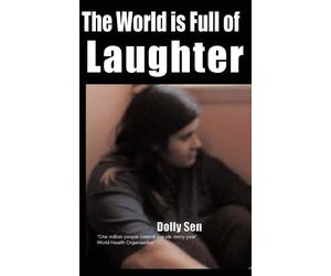 Dolly Norah Sen The World is Full of Laughter (Tascabile)