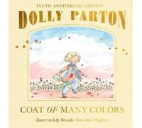 Dolly Parton Coat of Many Colors: 10th Anniversary Edition (Copertina rigida)