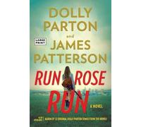 Dolly Parton James Patterson Run, Rose, Run (Tascabile)