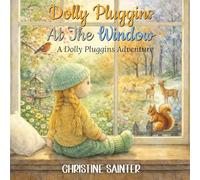 Dolly Pluggins at The Window