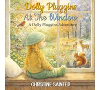 Dolly Pluggins At The Window