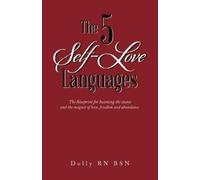 Dolly Rn Bsn The 5 Self-Love Languages (Tascabile)