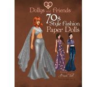 Dollys and Friends Basak Dollys and Friends 70s Style Fashion Paper (Tascabile)