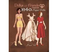 Dollys and Friends Dollys and Friends Originals 1940s Paper Dolls (Tascabile)