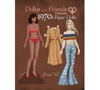 Dollys and Friends Dollys and Friends Originals 1970s Paper Dolls (Tascabile)