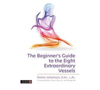 Dolma Johanison The Beginner's Guide to the Eight Extraordinary Vess (Tascabile)