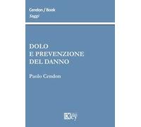Dolo e prevenzione del danno