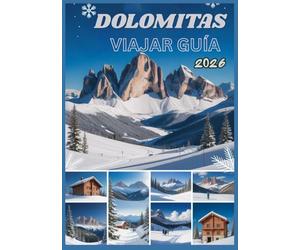 DOLOMITAS VIAJAR GUÍA 2026