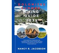 DOLOMITE SUMMER HIKING GUIDE 2025