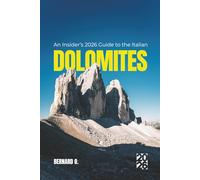 Dolomites: An Insider's 2026 Guide to the Italian Dolomites