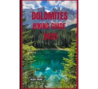 DOLOMITES HIKING GUIDE 2025