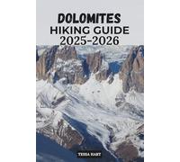 DOLOMITES HIKING GUIDE 2025-2026: 5