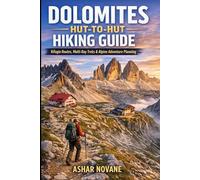 Dolomites Hut-to-Hut Hiking Guide: Rifugio Routes, Multi-Day Treks & Alpine Adventure Planning