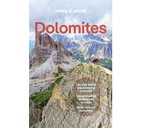 Dolomites: | Itinéraires, expériences, conseils pratiques