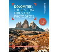 Dolomites. The best day hikes and photo spots - 2026 - Raetia