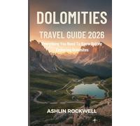 DOLOMITES TRAVEL GUIDE 2026: Everything You Need To Know Before Exploring Dolomites