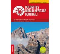Dolomites World Heritage geotrail. Ein Weitwanderweg durch die versteinerte Meereslandschaft des Weltnaturerbes. Con 2 Wanderkarten 1:25.000. Vol. 1: Giudicarie-Nonsberg (Trentino)