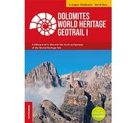 Dolomites World Heritage geotrail. Un trekking alla scoperta dell'arcipelago fossile del Patrimonio mondiale. Con 2 hiking maps 1:25.000. Vol. 1: Giudicarie-Valle di Non (Trentino)