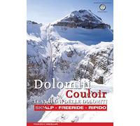 Dolomiti Couloir. I canaloni delle Dolomiti