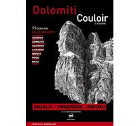 Dolomiti Couloir. I canaloni delle Dolomiti. Ediz. multilingue