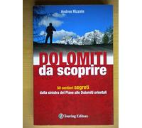 Dolomiti da scoprire
