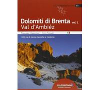 Dolomiti di Brenta. Vol. 1 - Cappellari Francesco, Orlandi Elio