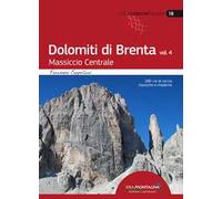 Dolomiti di Brenta. Vol. 4: Massiccio Centrale