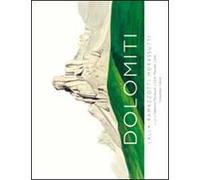 Libri Ramazzotti Morassutti Lalla - Dolomiti. Ediz. Illustrata