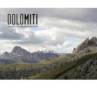 Dolomiti. Ediz. italiana e inglese: Geography+Geology= Landscape