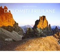 Dolomiti Friulane. Le Voci del Silenzio - [Daniele Marson Editore]