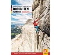 Dolomiti. Hard rock. Arrampicate classiche e moderne tra il 6c e l'8a. Ediz. tedesca