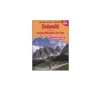 Dolomiti. Nei dintorni di Cortina, Misurina e Tre Cime in mountain bike. 30 itin