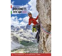 Dolomiti new age. 130 vie scelte e spit fino al 7a