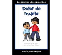 Dolor de muela: Colección Lee conmigo: Libros para niños [Edición pasatiempos]