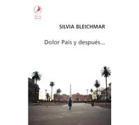 Dolor país y después…