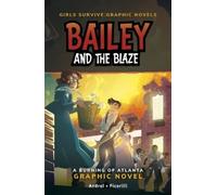 Dolores Andral Bailey and the Blaze (Copertina rigida)