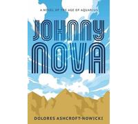Dolores Ashcroft-Nowicki Johnny Nova (Tascabile)