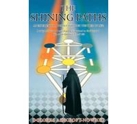 Dolores Ashcroft- Nowicki The Shining Paths (Tascabile)
