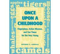 Dolores C. Chupela Once Upon a Childhood (Tascabile) School Library Media Series