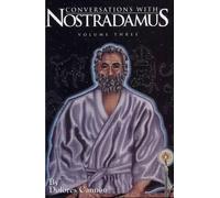Dolores Cannon Conversations with Nostradamus: Volume 3 (Tascabile)
